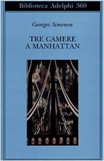 Tre camere a Manhattan - Georges Simenon, Laura Frausin Guarino