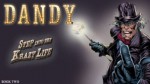 DANDY : Step Into The Krazy Life - Jazan Wild, Andreas Carlsson