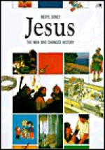 Jesus: The Man Who Changed History - Meryl Doney, Graham Round