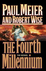 Fourth Millennium - Paul D. Meier, Robert L. Wise