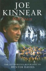 Joe Kinnear Still Crazy - Hunter Davies