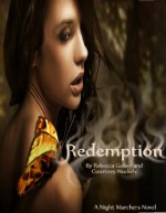 Redemption (Night Marchers #2) - Courtney Nuckels, Rebecca Gober