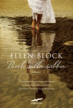 Parole sulla sabbia (Grandi Romanzi Corbaccio) (Italian Edition) - Ellen Block, Rita Giaccari