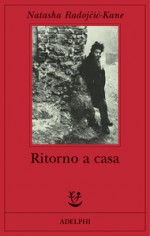 Ritorno a casa - Natasha Radojčić, Roberto Serrai