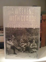 A Weekend with Claude - Beryl Bainbridge