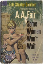 Some Women Won't Wait - A.A. Fair