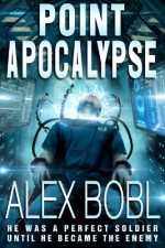 Point Apocalypse - Alex Bobl