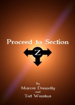 Proceed to Section Z - Marcos Donnelly, Ted Wenskus