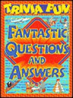 Trivia Fun: Fantastic Questions and Answers - Jane Parker Resnick, Elvira Gamiello