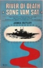 River Of Death: Song Vam Sat - James Butler