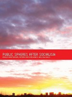 Public Spheres After Socialism - Angela Harutyunyan, Kathrin Horschelmann, Malcolm Miles