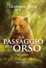 Il passaggio dell'orso (Salani Ragazzi) (Italian Edition) - Giuseppe Festa