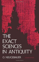 The Exact Sciences in Antiquity - Otto Neugebauer