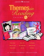 Themes in Reading Volume 2: A Multicultural Collection - Marilyn Cunnungham, Jack Prelutsky, Arthur Ashe, Gish Jen, Shirley Jackson, Bill Cosby, Alberto Rios, Gerald Vizenor, Mary Ponce, Judith Ortiz Cofer