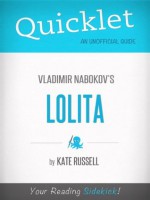 Quicklet on Lolita by Vladimir Nabokov (Book Review and Analysis) - Kate Russell