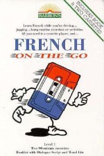 French on the Go: On the Go Series (2 Cassettes) - Barron's Educational Series, Annie Heminway