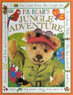 P.B. Bear's Jungle Adventure - Lee Davis