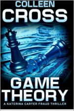 Game Theory - Colleen Cross