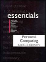 Personal Computing Essentials (Essentials (Que Paperback)) - Que Corporation