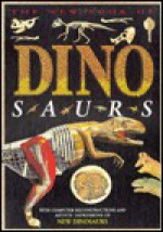 The New Book of Dinosaurs - David Unwin, Richard Rockwood, James Field, Rob Shone