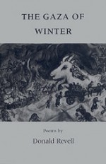 The Gaza of Winter (Contemporary Poetry (Univ of Georgia Paperback)) - Donald Revell