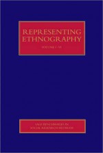 Representing Ethnography: Reading, Writing and Rhetoric in Qualitative Research - Sara Delamont, Paul A. Atkinson