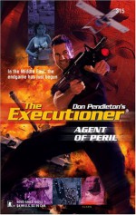 Agent of Peril - Douglas P. Wojtowicz, Don Pendleton