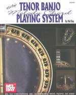 Mel Bay's Tenor Banjo Melody Chord Playing System - Mel Bay, Bay, Mel, Publications, Inc. Staf