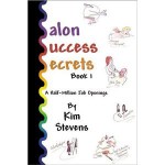 Salon Success Secrets, Book 1: A Half-Million Job Openings - Kim Stevens