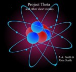 Project Theta and other short stories - Alvin Smith