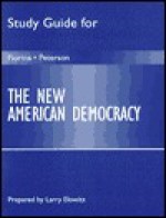 Study Guide For The New American Democracy - Larry Elowitz