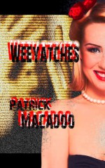 Weeyatches - Patrick MacAdoo