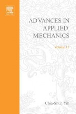 Advances in Applied Mechanics, Volume 15 - Chia-Shun Yih, Theodore von Karman