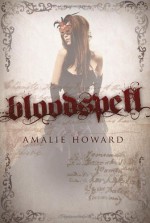 Bloodspell - Amalie Howard