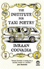 Institute for Taxi Poetry - Imraan Coovadia