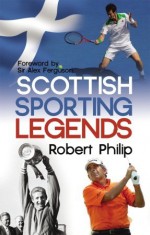 Scottish Sporting Legends - Robert Philip, Alex Ferguson