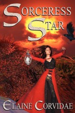 Sorceress Star - Elaine Corvidae