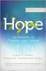 Hope for Families of Children with Cancer - Lynda Young, Johnnathan Ward