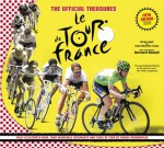 The Official Treasures: Le Tour de France - Serge Laget, Luke Edwardes-Evans, Bernard Hinault