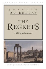 The Regrets - Joachim Du Bellay