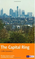 The Capital Ring (Recreational Path Guides) - David Saunders