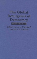 The Global Resurgence Of Democracy - Larry Jay Diamond