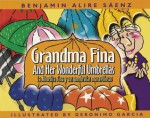 Grandma Fina and Her Wonderful Umbrellas: La Abuelita Fina y sus sombrillas maravillosas - Benjamin Alire Sáenz, Geronimo Garcia, Pilar Herrera