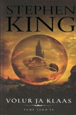 Võlur ja klaas (Tume Torn, #4) - Silver Sära, Stephen King