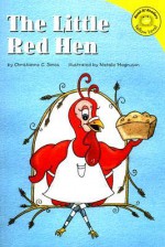 The Little Red Hen - Christianne C. Jones, Natalie Magnuson