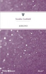 Mills & Boon : Jericho (Return to Calloway Corners) - Sandra Canfield