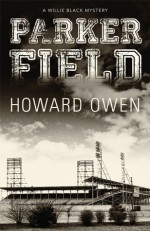 Parker Field - Howard Owen