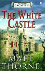 The White Castle - Matt Thorne