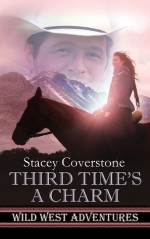 Third Time's A Charm - Stacey Coverstone