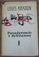 Pasażerowie z dyliżansu - Louis Aragon